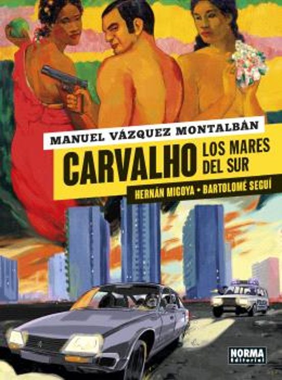 Carvalho. Los Mares del Sur