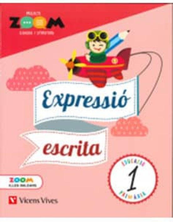 Expressio Escrita 1º Educacion Primaria Quadern Projecte Zoom Llengua