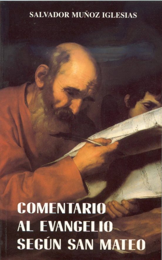 Comentario Al Evangelio Segun San Mateo