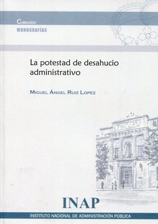 Potestad De Desahucio Administrativo