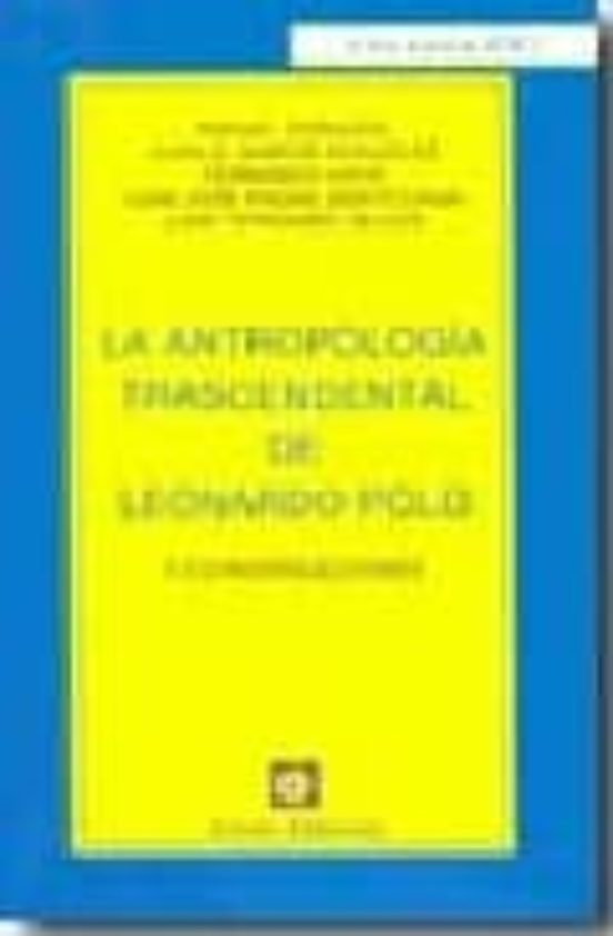 Antropologia Trascendental De Leonardo Polo