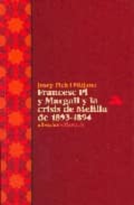 Francesc Pi y Margall y la Crisis de Melilla de 1893-1894