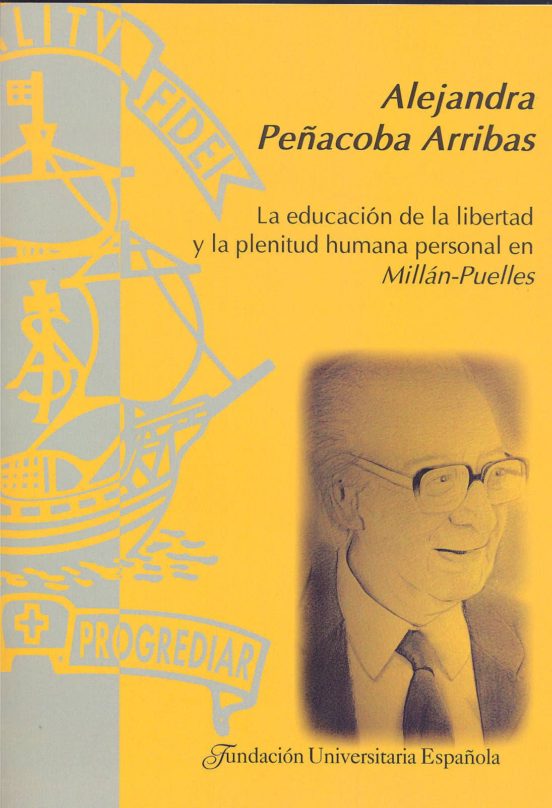 La Educacion De La Libertad Y La Plenitud Humana Personal En Mill An P