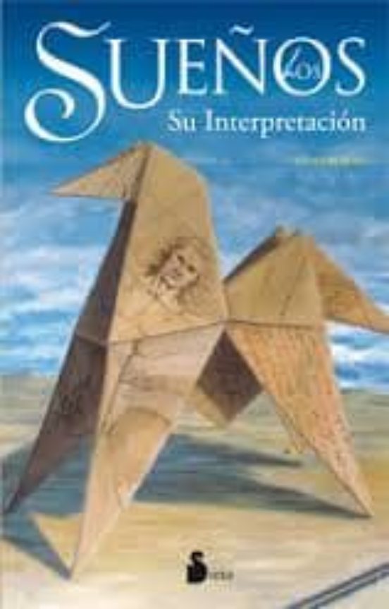 Los Sueños Su Interpretacion