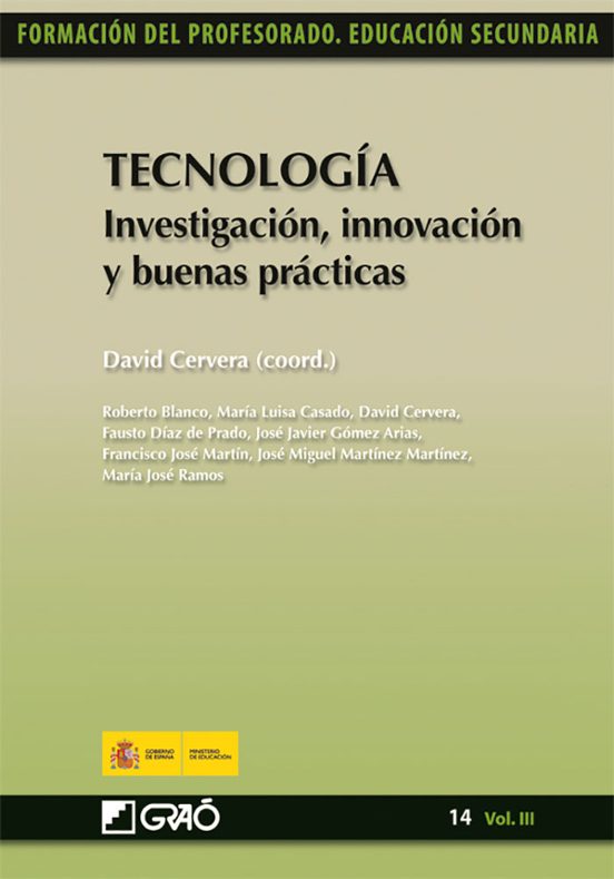 Tecnologia: Investigacion Innovacion Y Buenas Practicas
