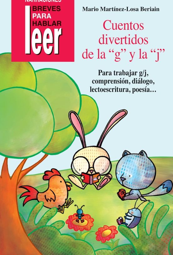 Cuentos Divertidos De La G Y La J. Para Trabajar G/j Comprension Dial