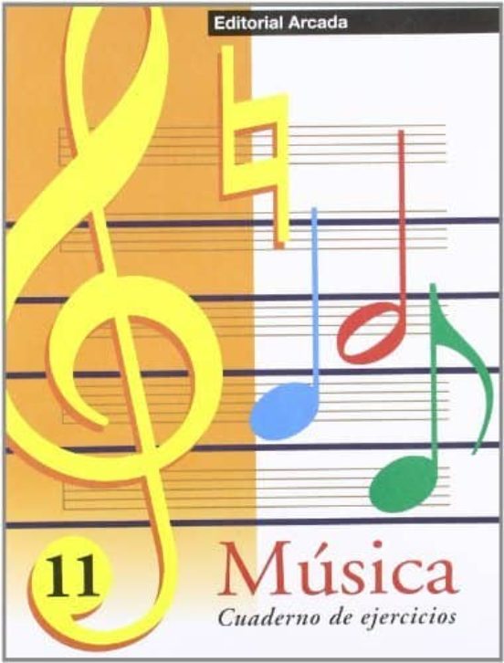Musica 11: Cuaderno De Ejercicios