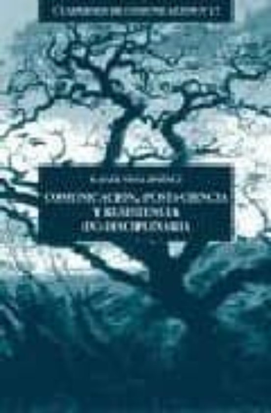 Comunicacion Post-ciencia Y Resistencia In-disciplinaria
