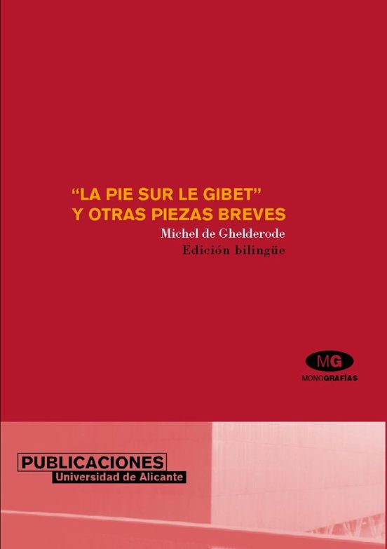 La Pie Sur Le Gibet Y Otras Piezas Breves