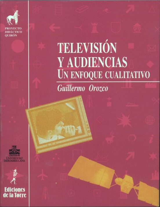 Television Y Audiencias: Un Enfoque Cualitativo