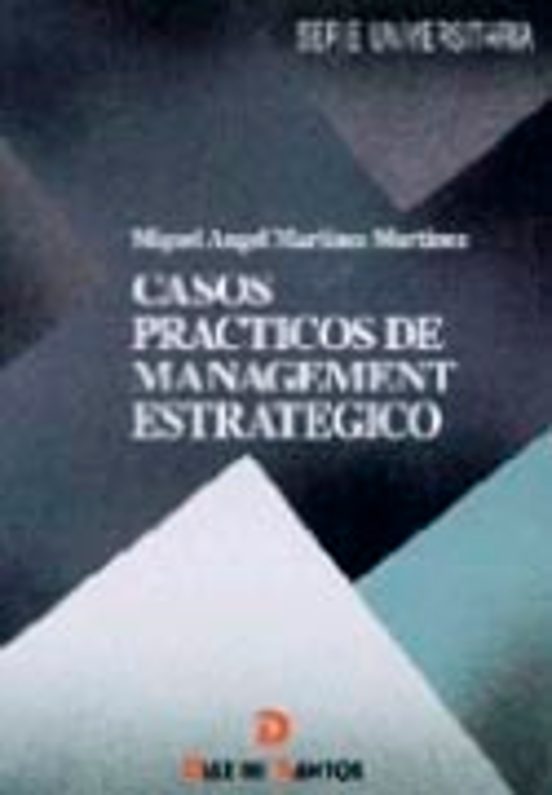 Casos Practicos De Management Estrategico