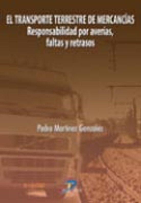 El Transporte Terrestre de Mercancias