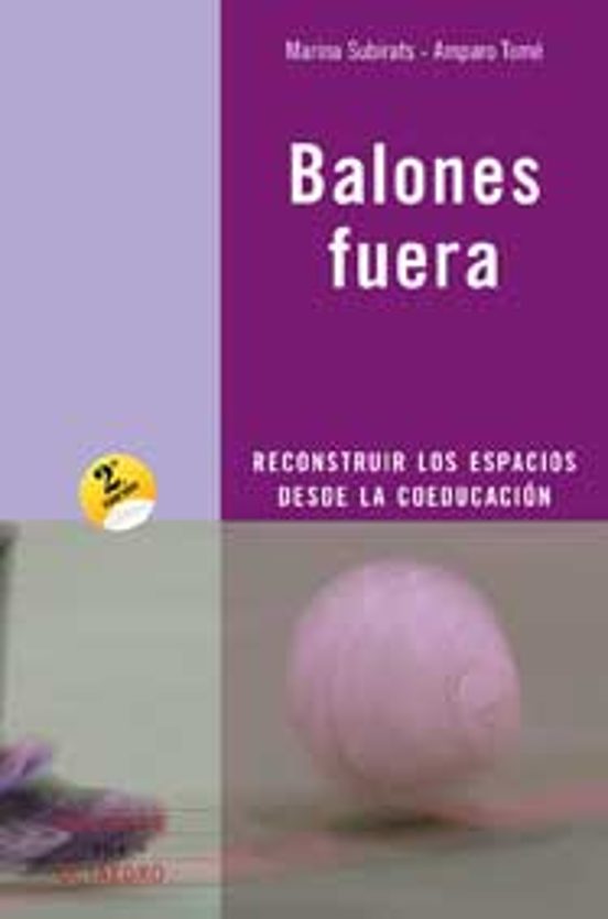 Balones Fuera: Reconstruir los Espacios Desde la Coeducacion