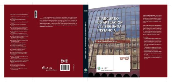 El Recurso De Apelación Y La Segunda Instancia