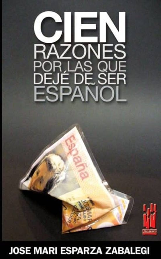 Cien Razones Por Las Que Deje De Ser Español