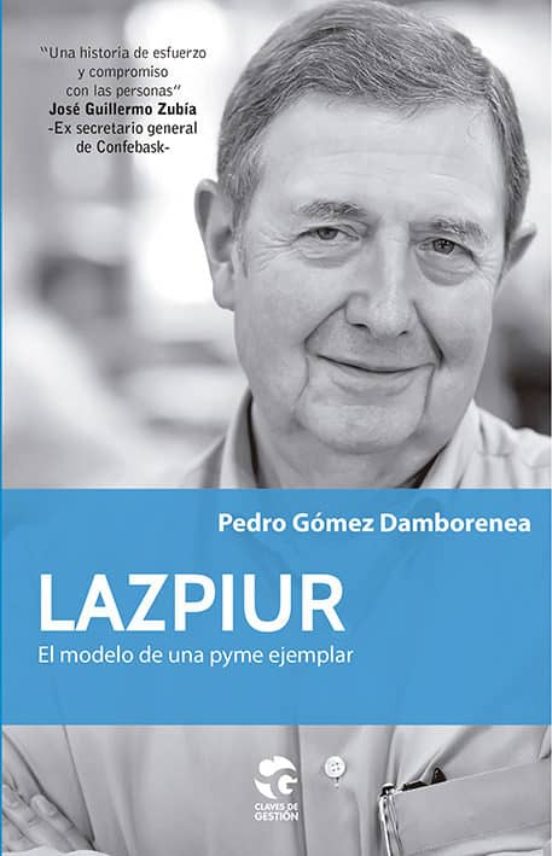 Lazpiur El Modelo De Una Pyme Ejemplar