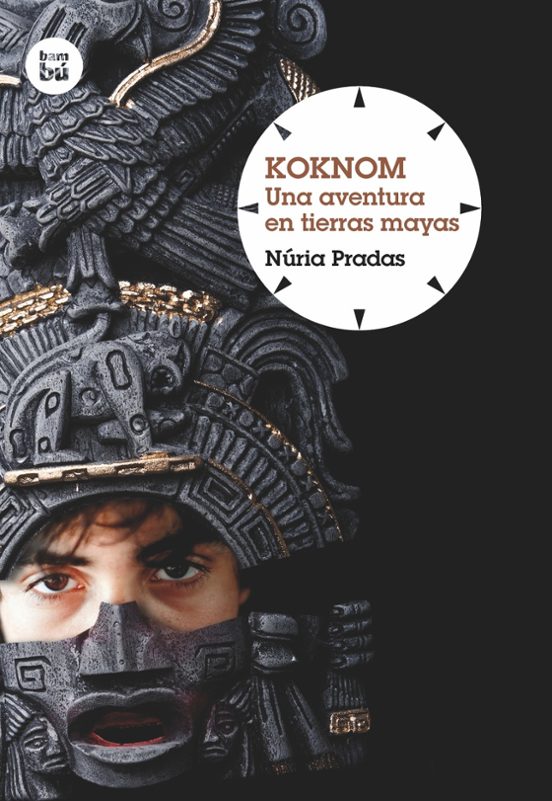 Koknom. Una Aventura En Tierras Mayas