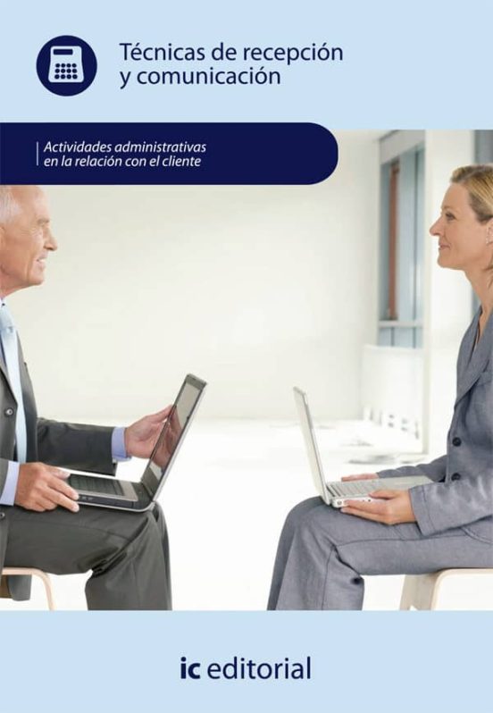 Tecnicas De Recepcion Y Comunicacion