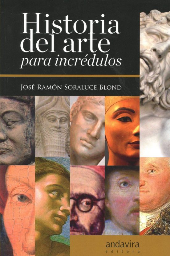 Historia Del Arte Para Incredulos