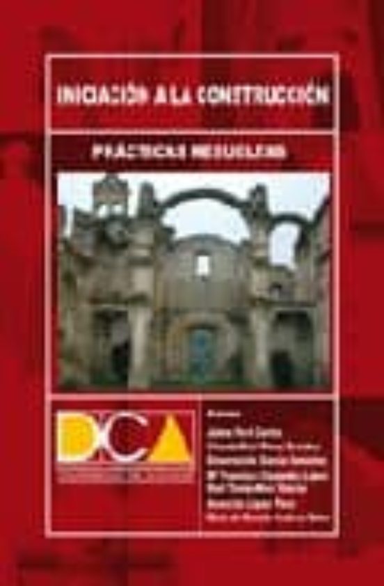 Iniciacion A La Construccion: Practicas Resueltas