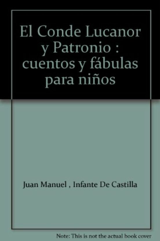 El Conde Lucanor y Patronio