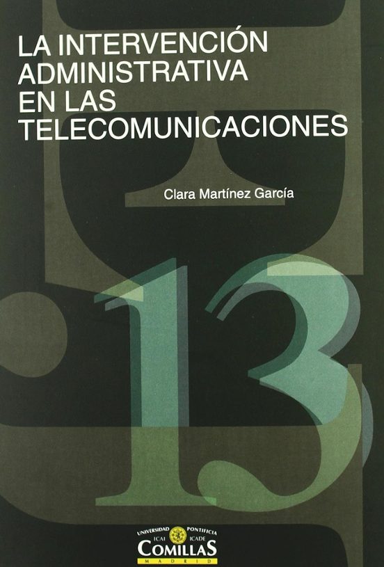 La Intervención Administrativa En Las Telecomunicaciones