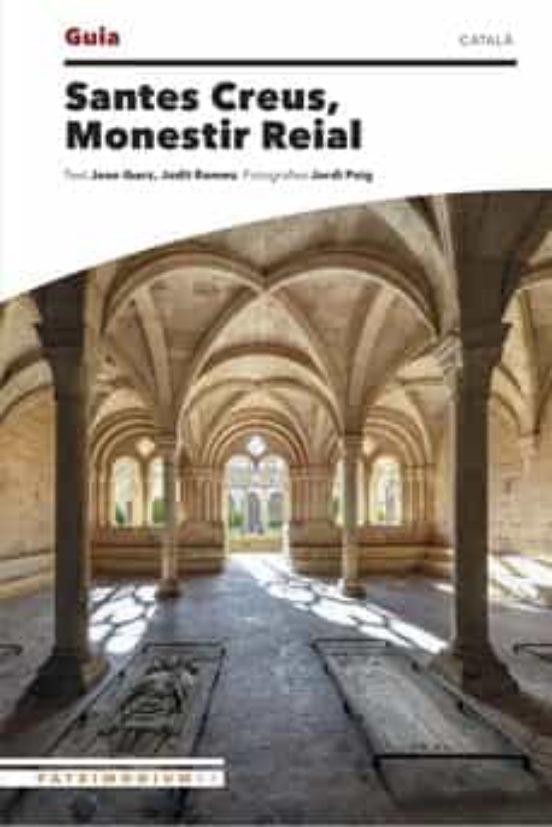 Guia Santes Creus Monestir Reial