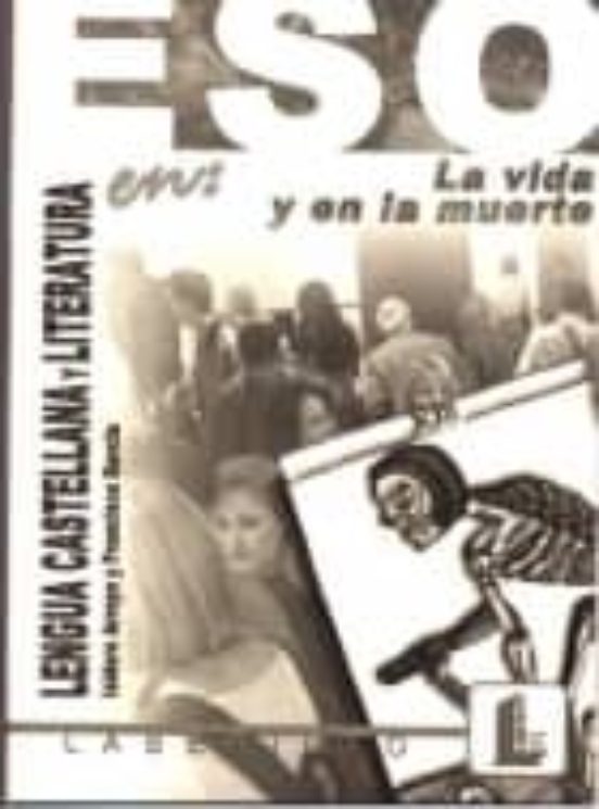Lengua Castellana Y Literatura En La Vida Y En La Muerte