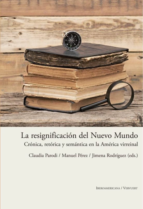 La Resignificacion Del Nuevo Mundo