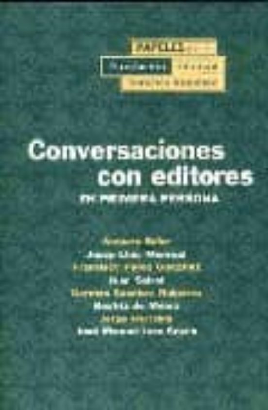 Conversaciones Con Editores: En Primera Persona