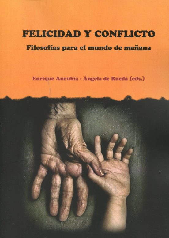 Felicidad Y Conflicto