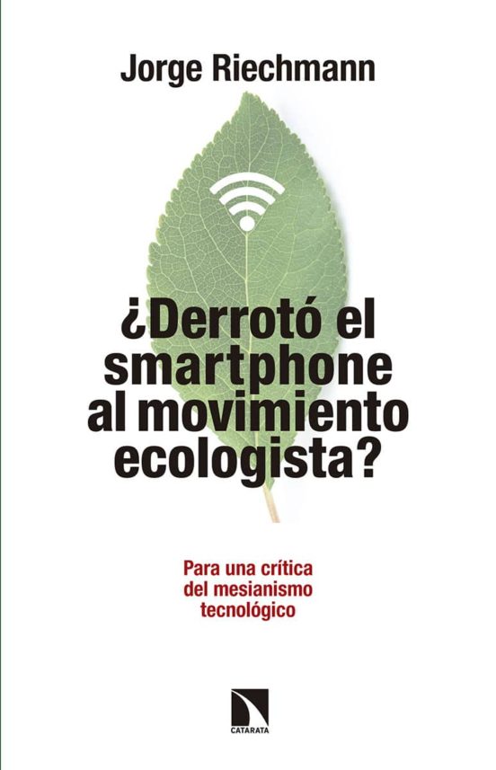 ¿derroto El Smartphone Al Movimiento Ecologista?