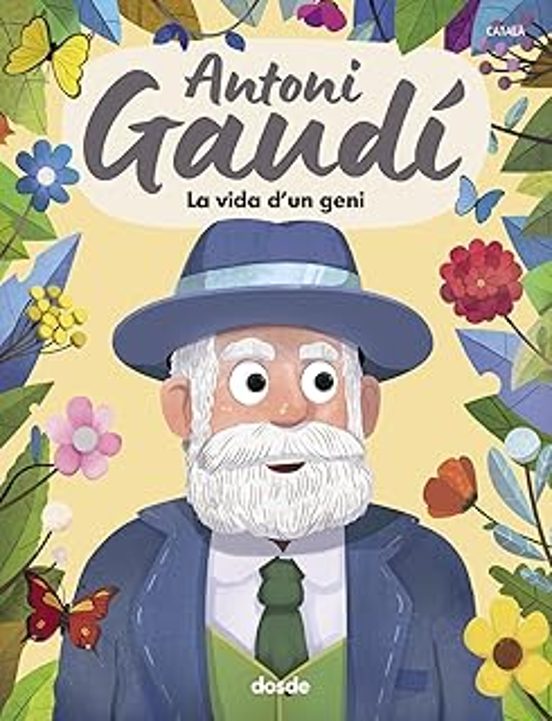Antoni Gaudí. La Vida Dun Geni