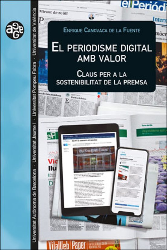 El Periodisme Digital Amb Valor. Claus Per A La Sostenibilitat De La P