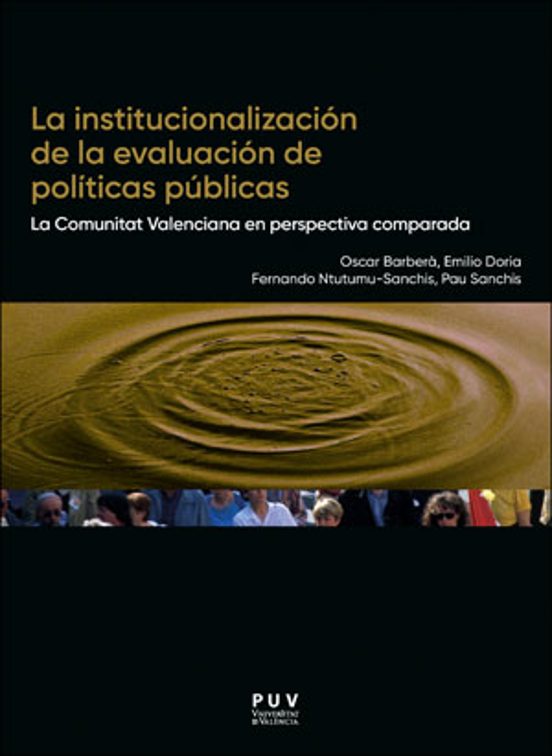 La Institucionalizacion De La Evaluacion De Politicas Publicas: La Com