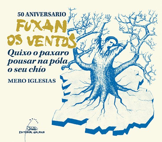 50 aniversario Fuxan os Ventos. Quixo o paxaro pousar na póla o seu chío