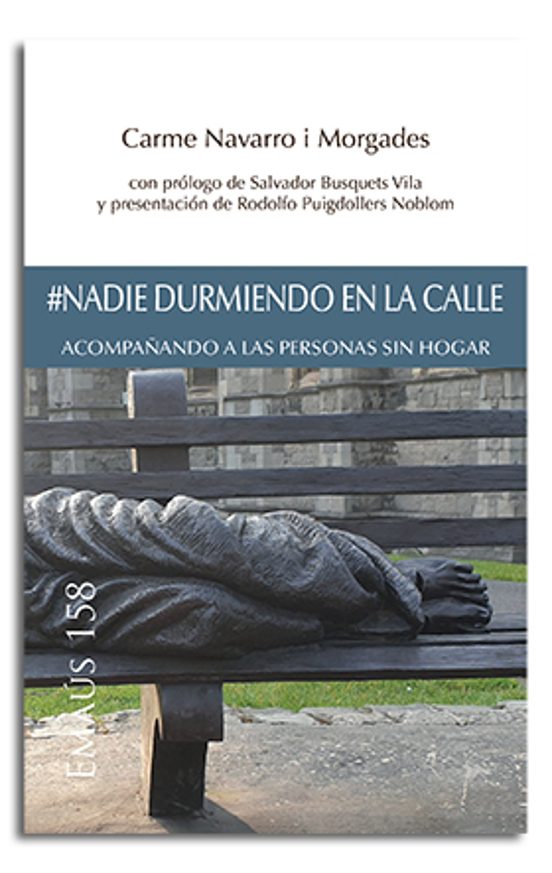 #nadie Durmiendo En La Calle: Acompañando A Las Personas Sin Hogar