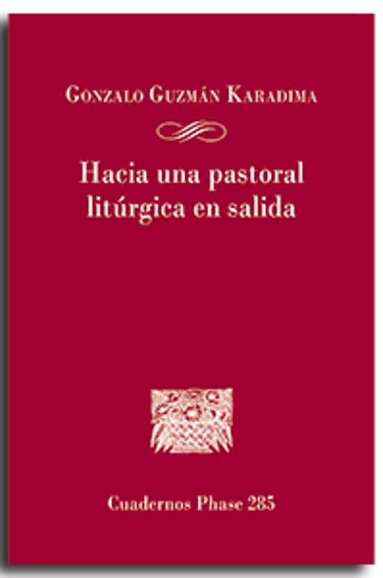 Hacia Una Pastoral Litúrgica En Salida