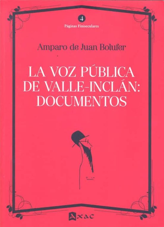 La Voz Publica De Valle Inclán: Documentos