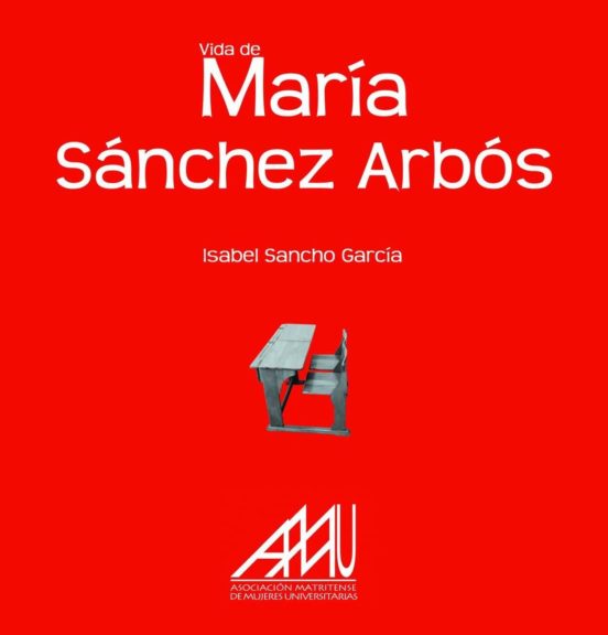 Vida De Maria Sanchez Arbos