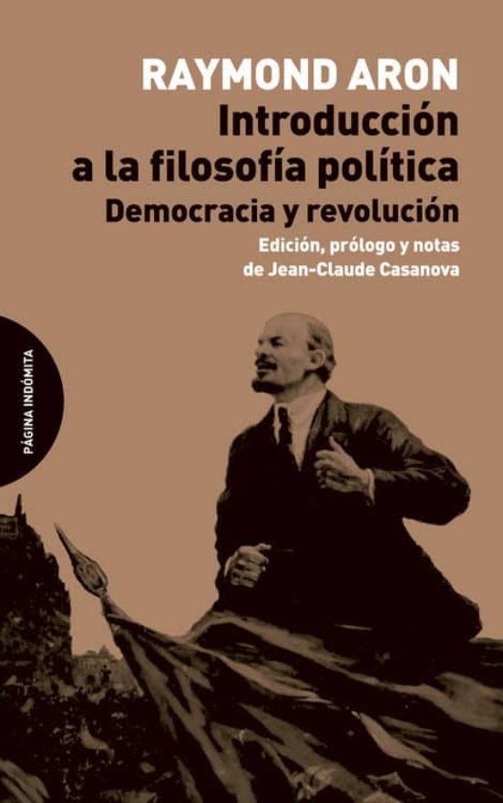Introduccion a la Filosofia Politica: Democracia y Revolucion