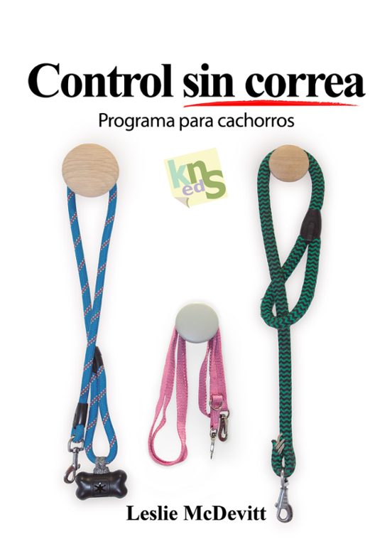 Control Sin Correa. Programa Para Cachorros