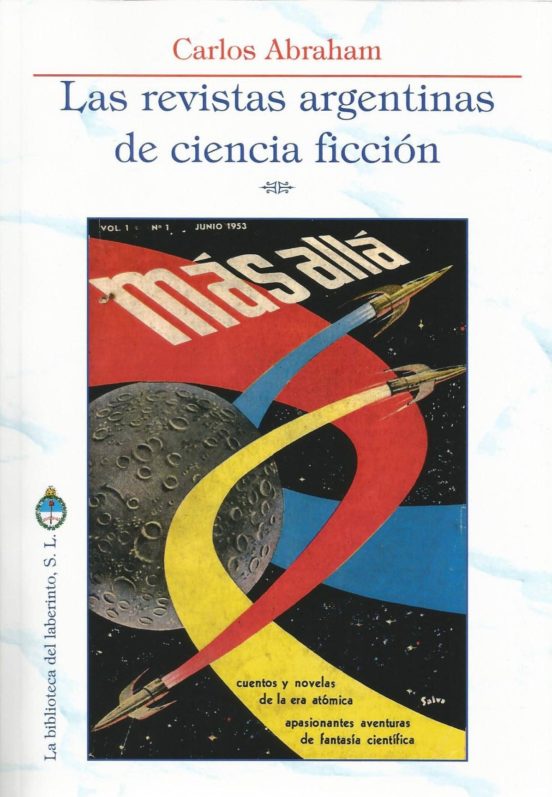 Las Revistas Argentinas de Ciencia Ficcion