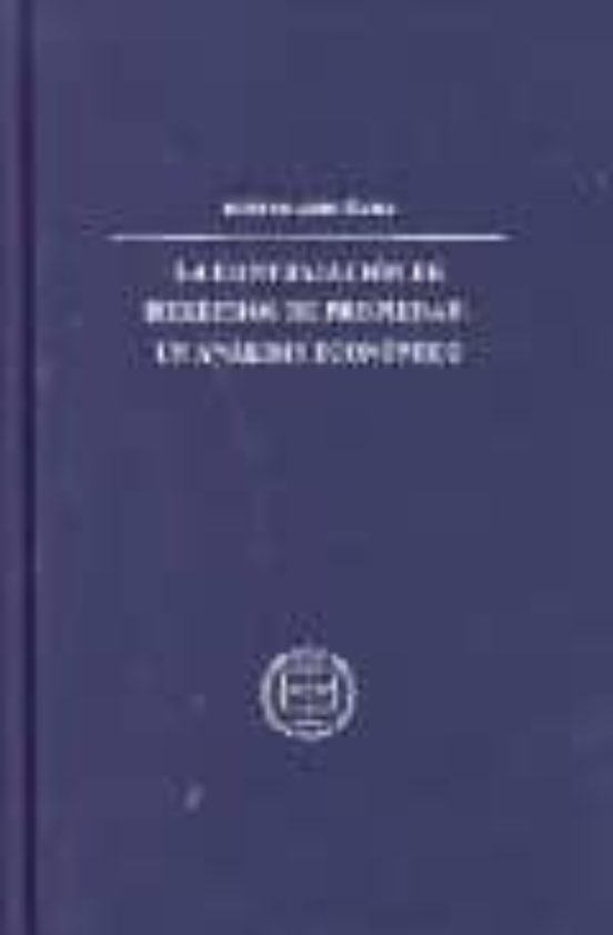 La Contratacion De Derechos De Propiedad: Un Analisis Economico
