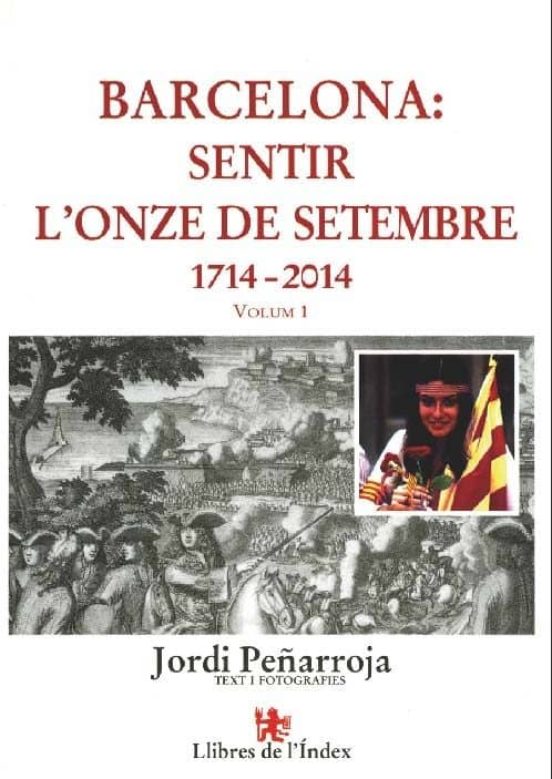 Barcelona: Sentir L Onze De Setembre