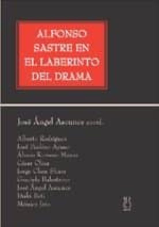 Alfonso Sastre en el laberinto del drama