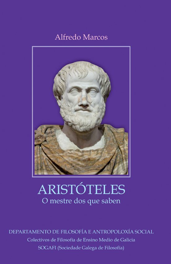 Aristóteles. O Mestre Dos Que Saben