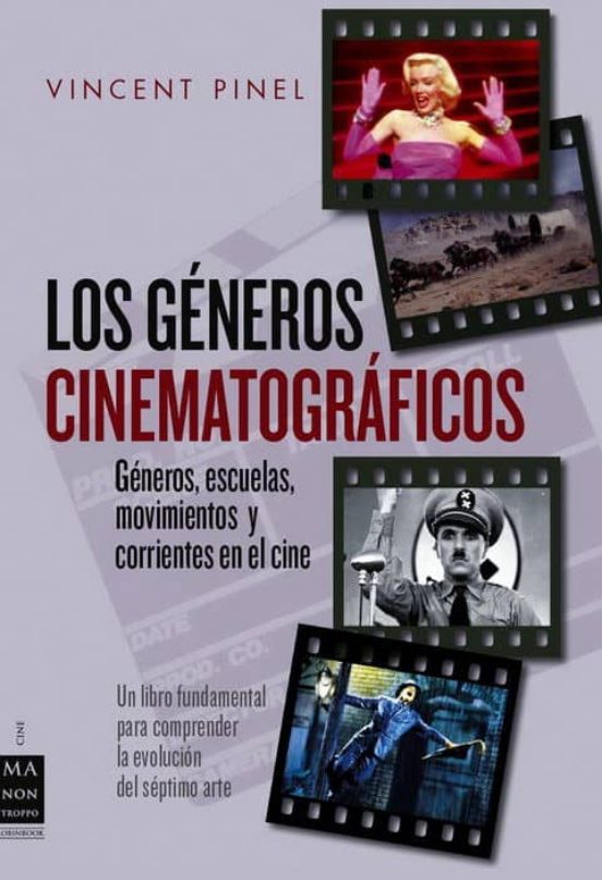 Los Generos Cinematograficos: Generos Escuelas Movimientos Y Co Rrient