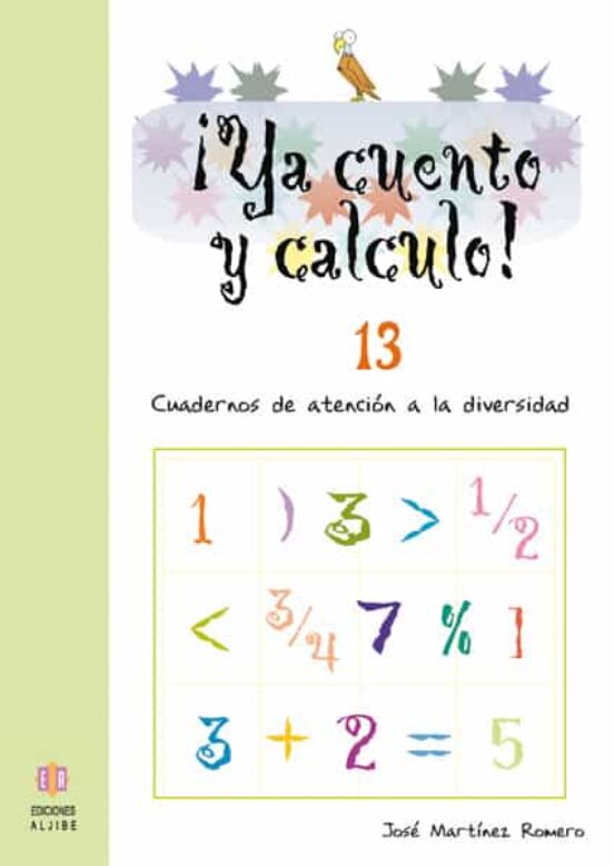 Ya Cuento Y Calculo Nº 13: Cuadernos De Atencion A La Diversidad