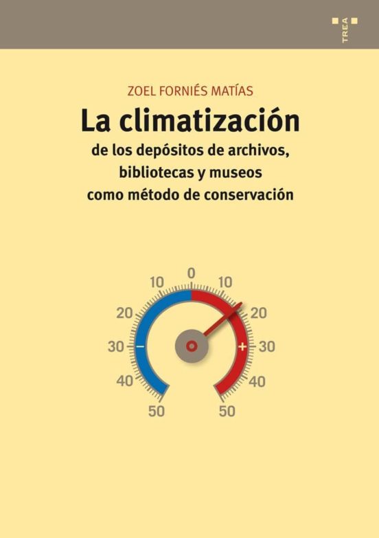 La Climatizacion De Los Depositos De Archivosbibliotecas Y Museo S Com